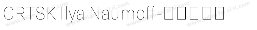 GRTSK Ilya Naumoff字体转换